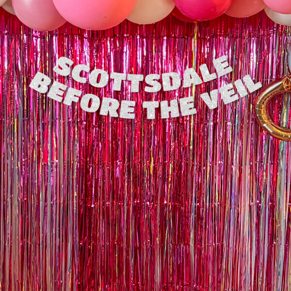 Scottsdale before the veil bachelorette theme sign in silver.